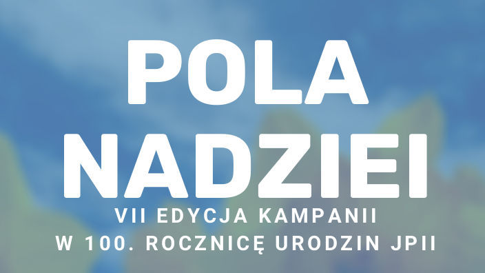 Wkrótce 7. edycja „Pól Nadziei” na Litwie