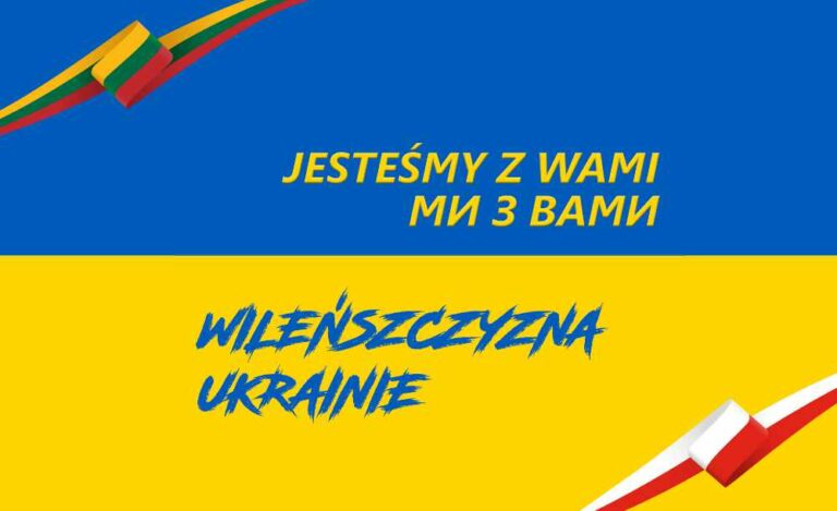 Rusza akcja „Wileńszczyzna — Ukrainie!”