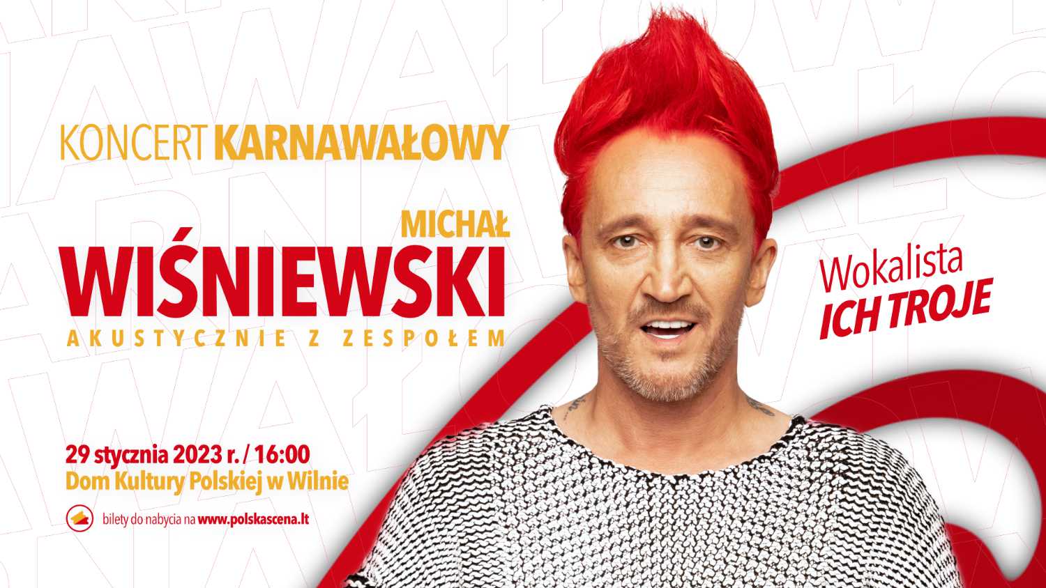 Afisz koncertu karnawałowego z Michałem Wiśniewskim.