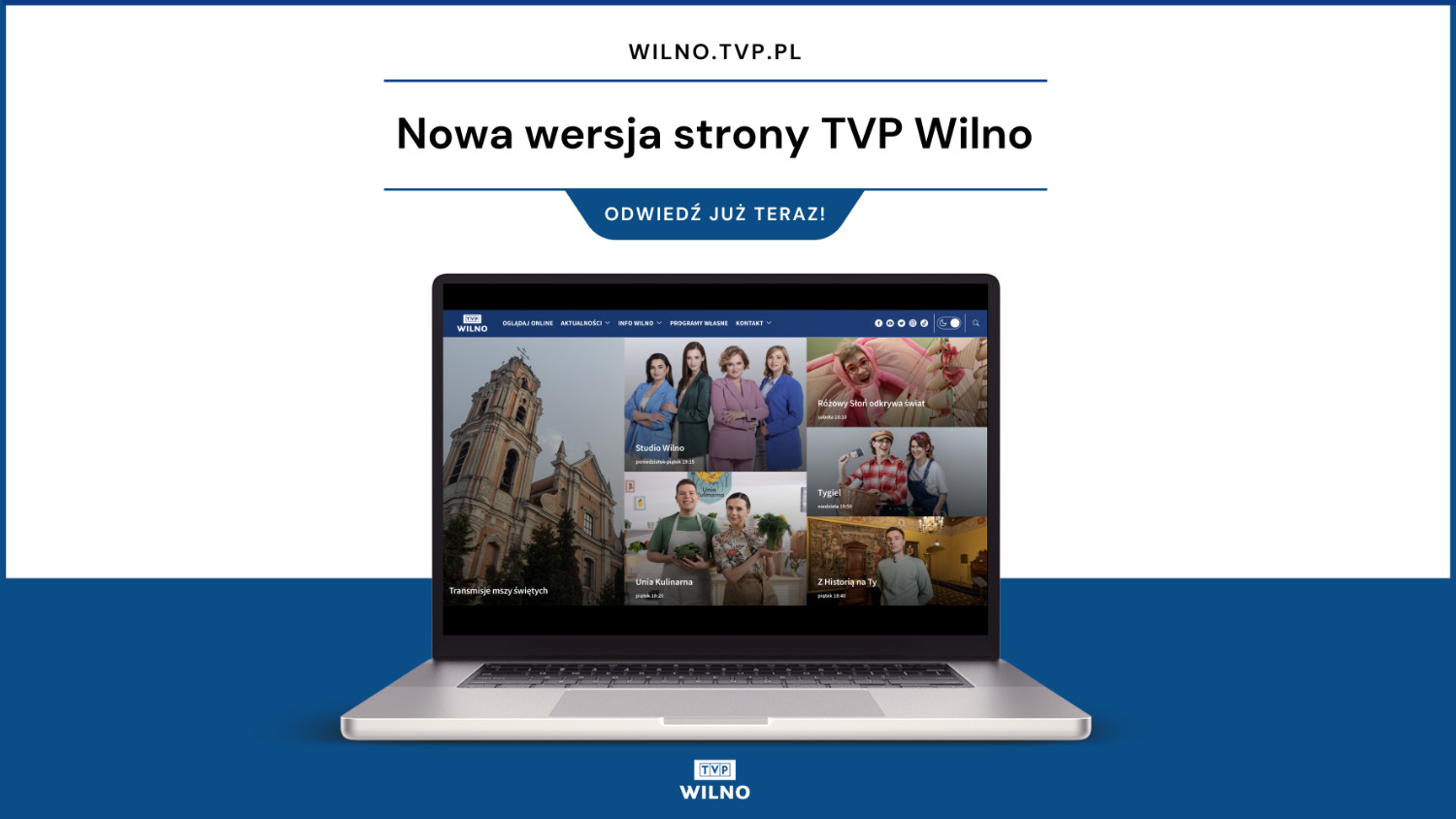 Portal internetowy TVP Wilno został udostępniony w nowej wersji.