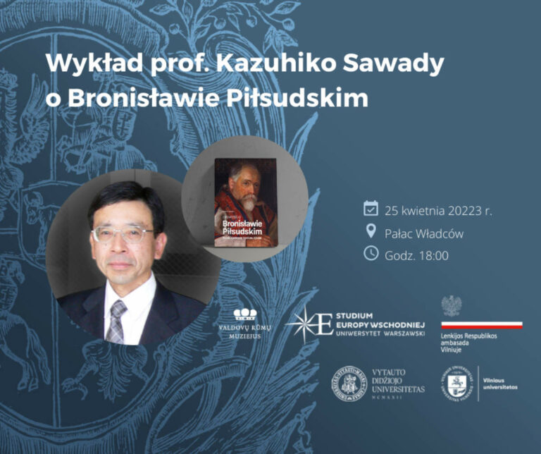 XII Kolokwium Warszawsko-Wileńskie. „Bronisław Piłsudski w Japonii” prof. Kazuhiko Sawady