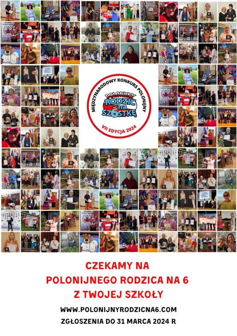 Plakat VII edycji konkursu „Polonijny Rodzic na 6”.