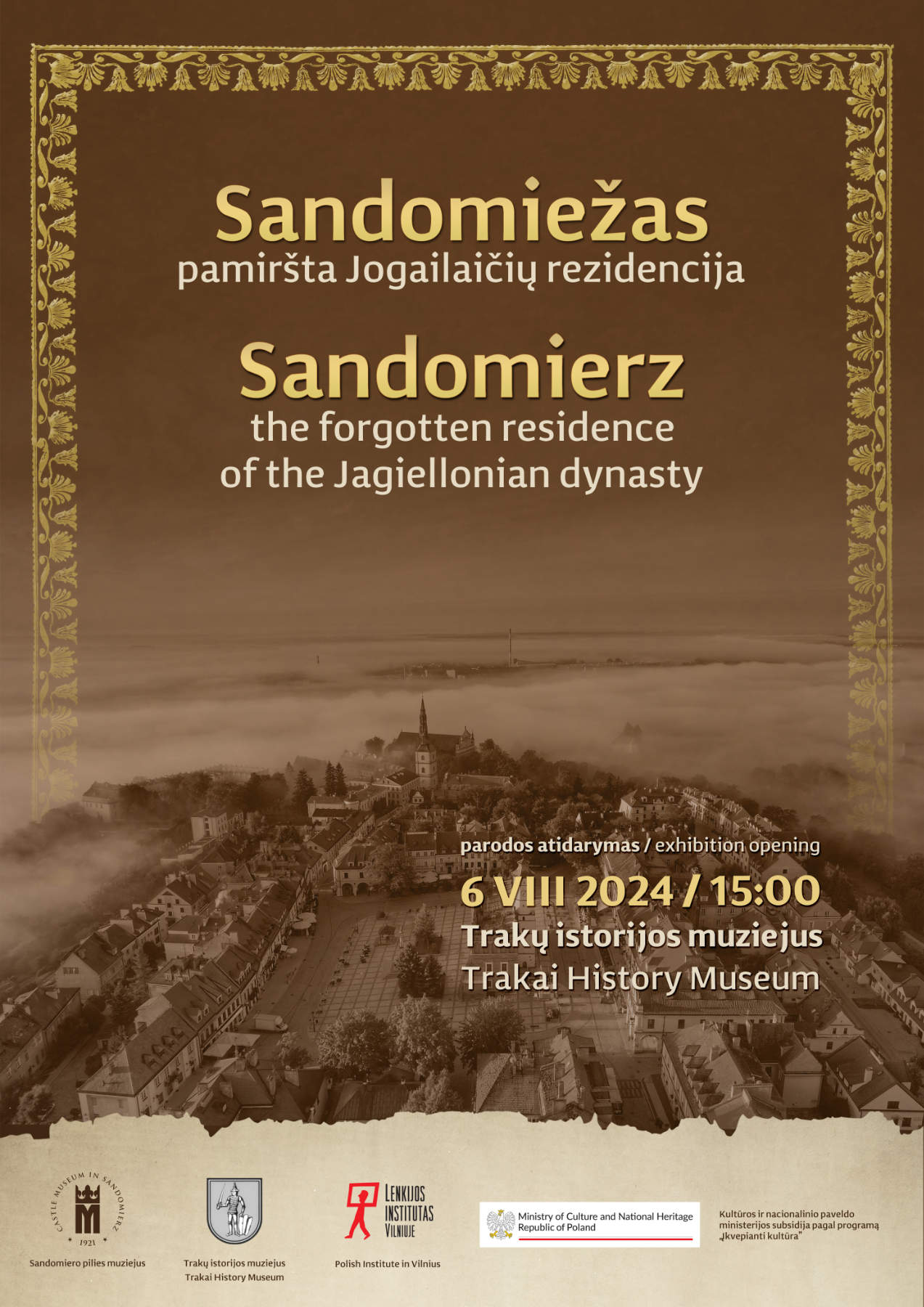 Afisz wystawy plenerowej „Sandomierz — zapomniana rezydencja Jagiellonów”.