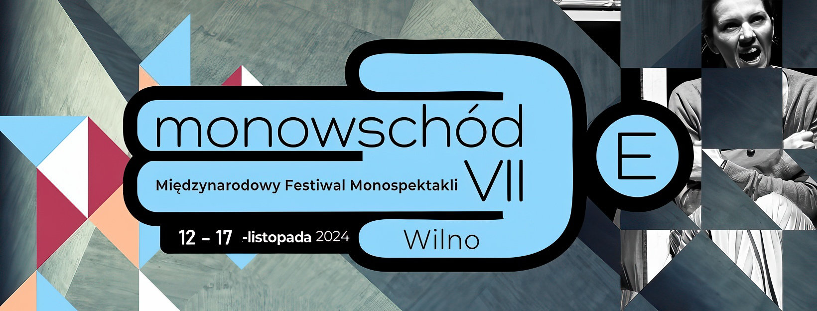 Afisz Międzynarodowego Festiwalu Monospektakli — Monowschód VII.