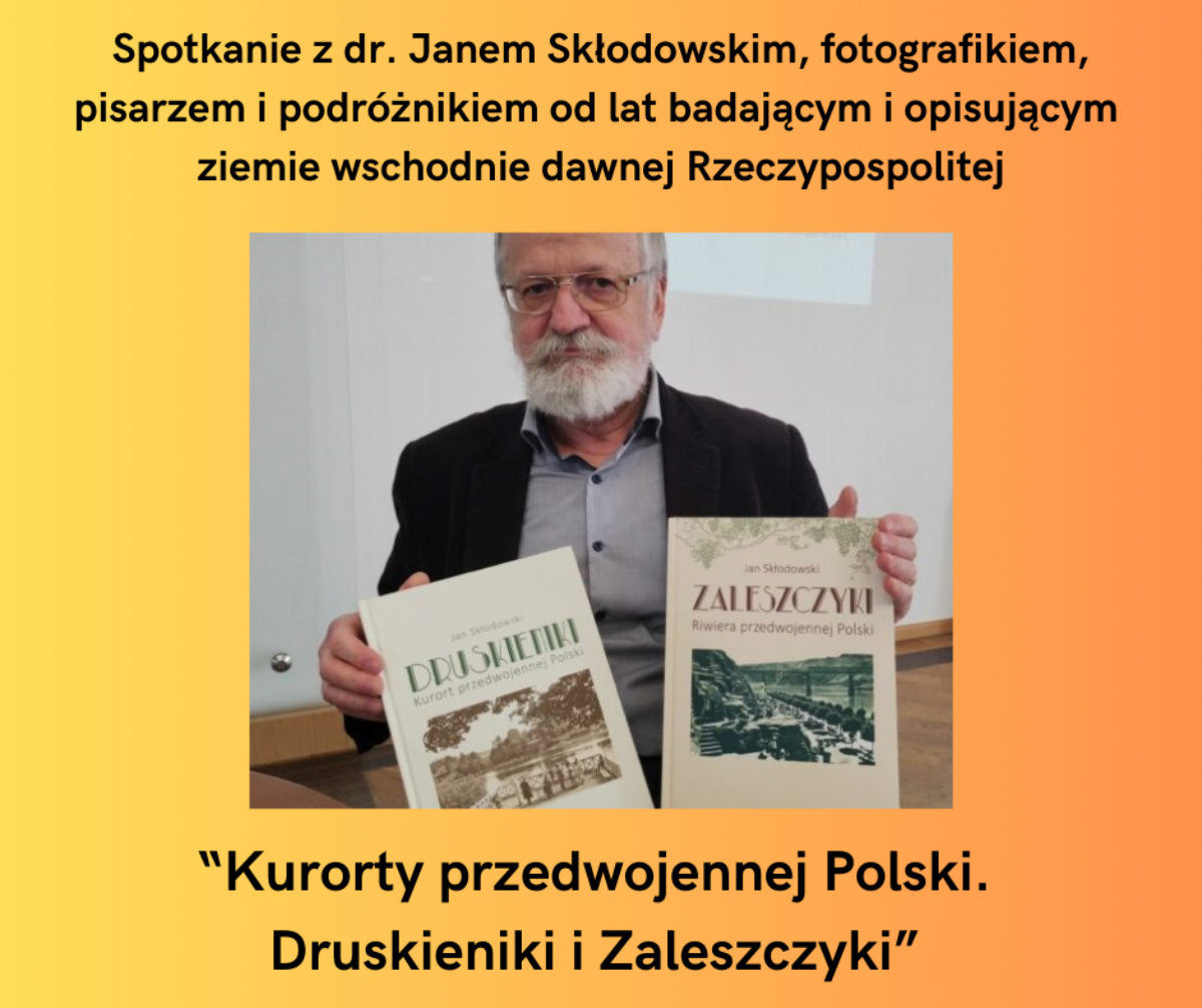 Afisz spotkania z dr. Janem Skłodowskim poświęcone kurortom przedwojennej Polski.