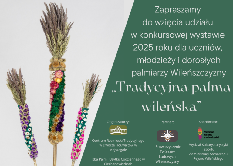 Plakat „Zapraszamy do wzięcia udziału w wystawie konkursowej »Tradycyjna palma wileńska«”.