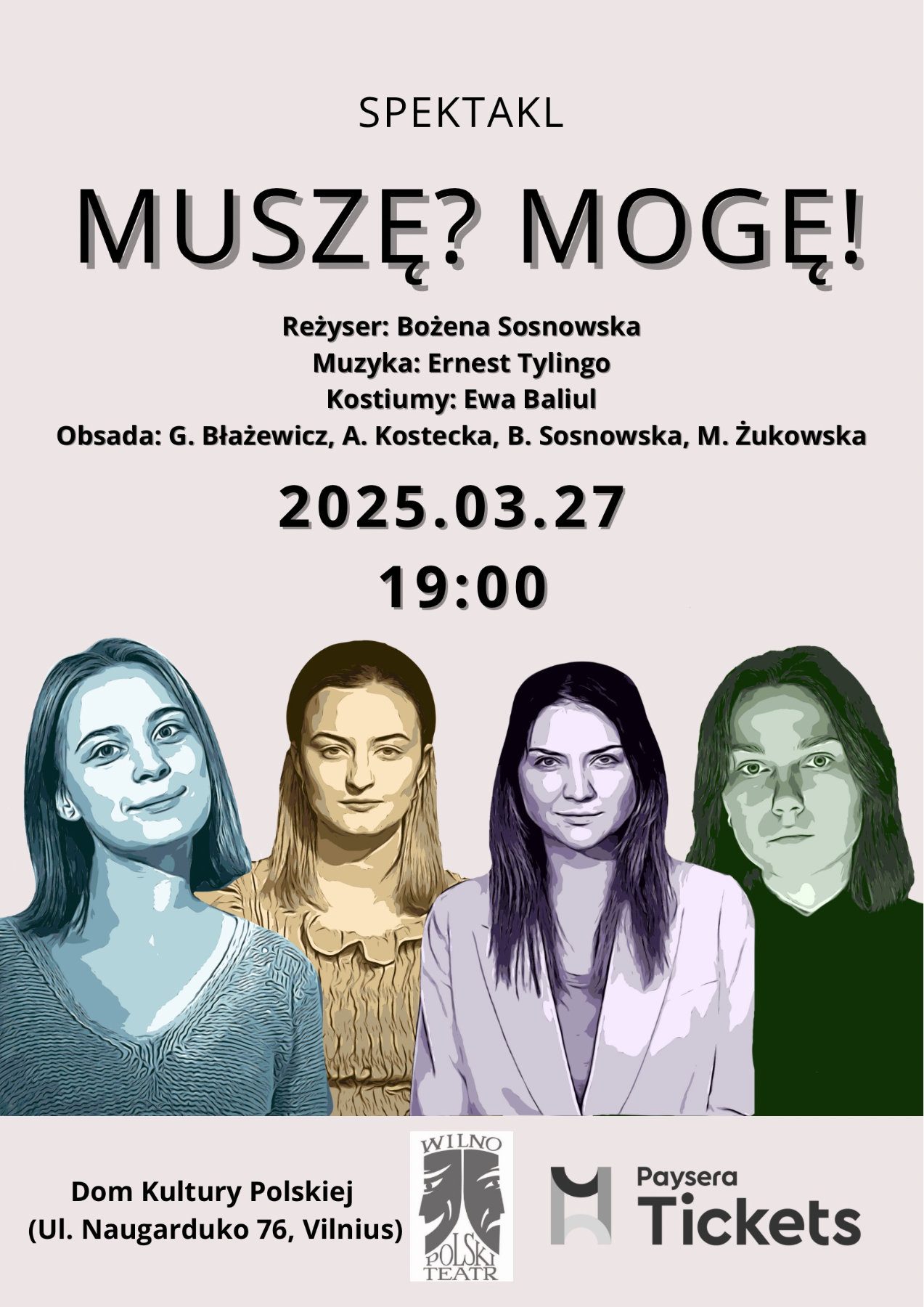 Afisz spektaklu „Muszę? Mogę!”.