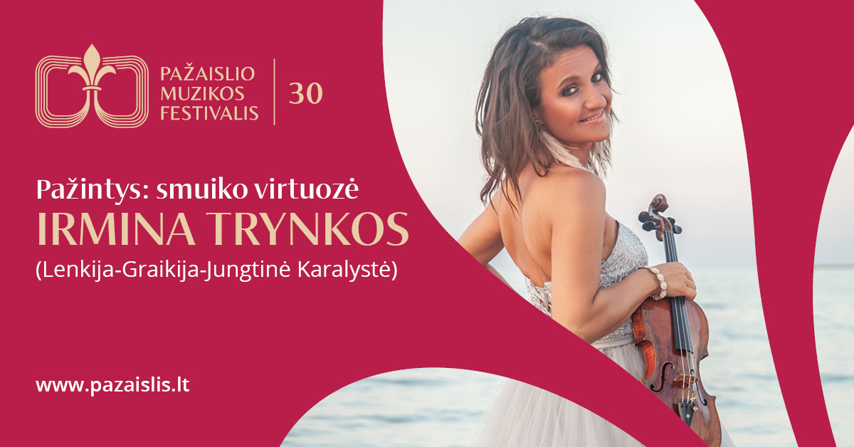 Afisz: „Skrzypaczka-wirtuozka Irmina Trynkos na Festiwalu Muzycznym w Pożajściu”.