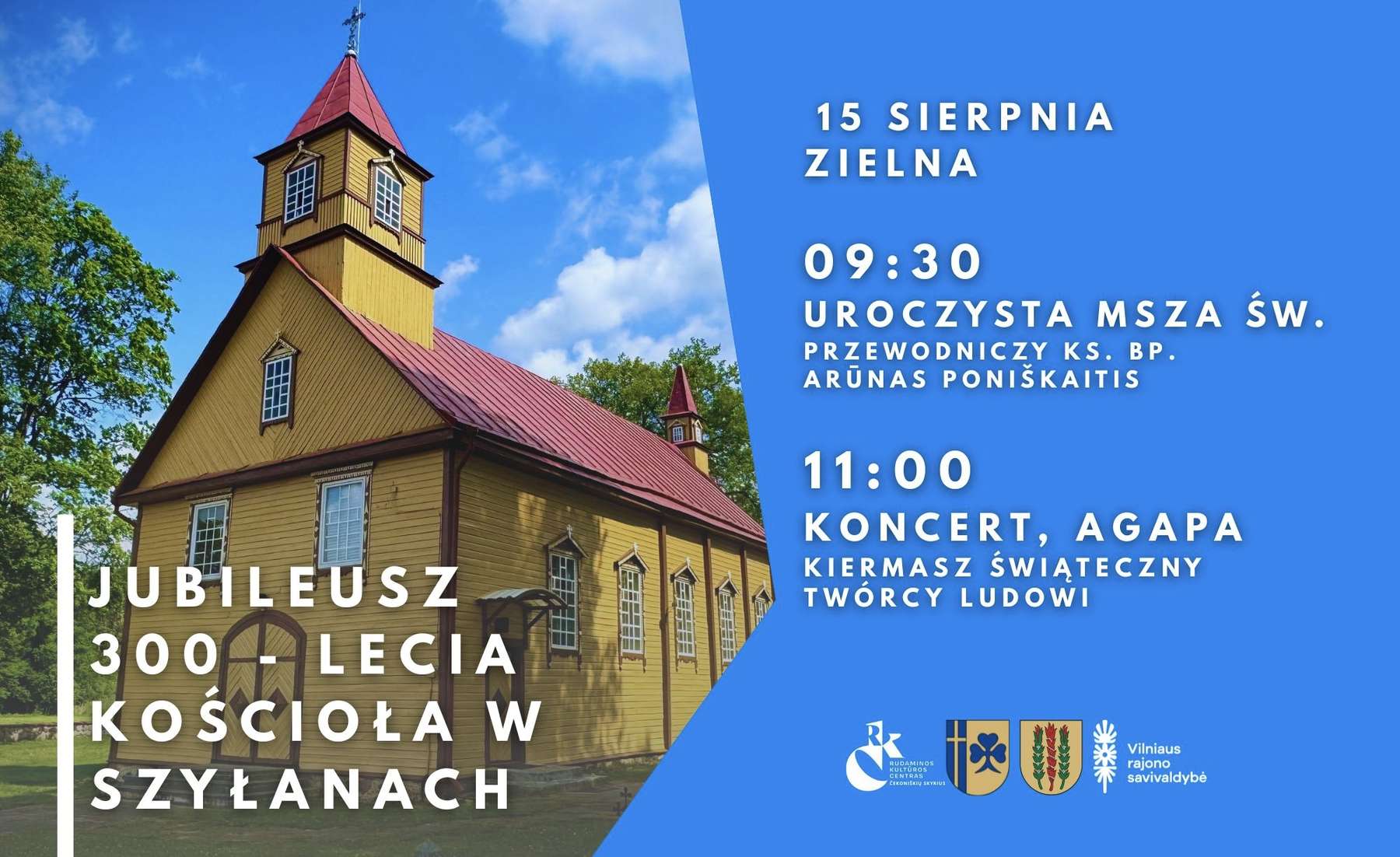 Afisz: „Obchody 300-lecia kościoła NMP w Szyłanach”.