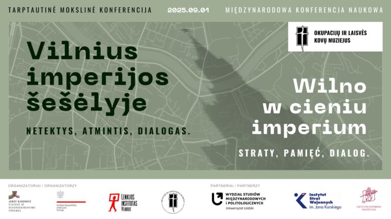 Afisz: Międzynarodowej Konferencji Naukowej „Wilno w cieniu imperium – straty, pamięć, dialog”.