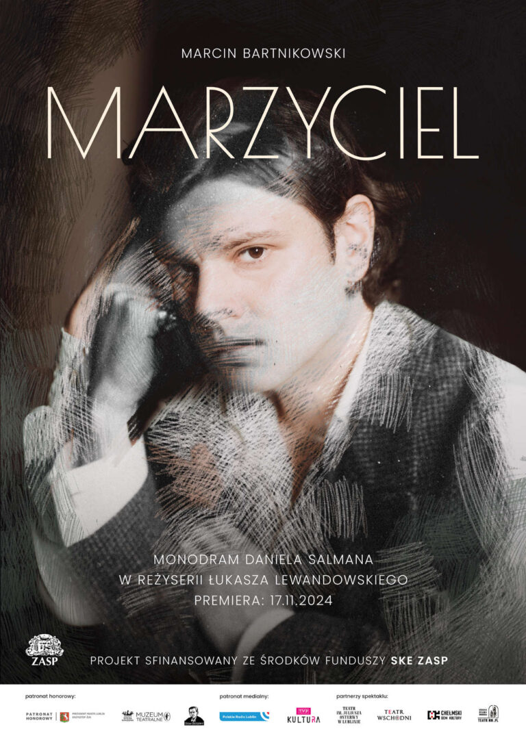 Afisz spektaklu „Marzyciel”.