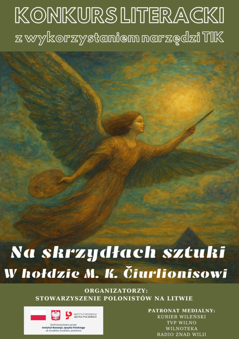 Afisz konkursu literackiego z wykorzystaniem narzędzi TIK „Na skrzydłach sztuki. W hołdzie M. K. Čiurlionisowi”.