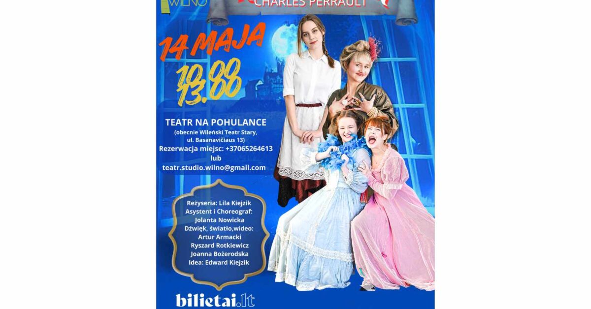 Polski Teatr „Studio” w Wilnie zaprasza na „Kopciuszka”