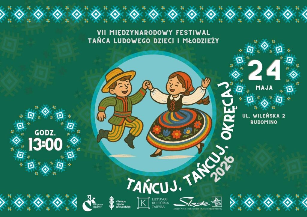 Afisz VII Międzynarodowego Festiwalu Tańca Ludowego Dzieci i Młodzieży „Tańcuj, tańcuj, okręcaj 2026”.