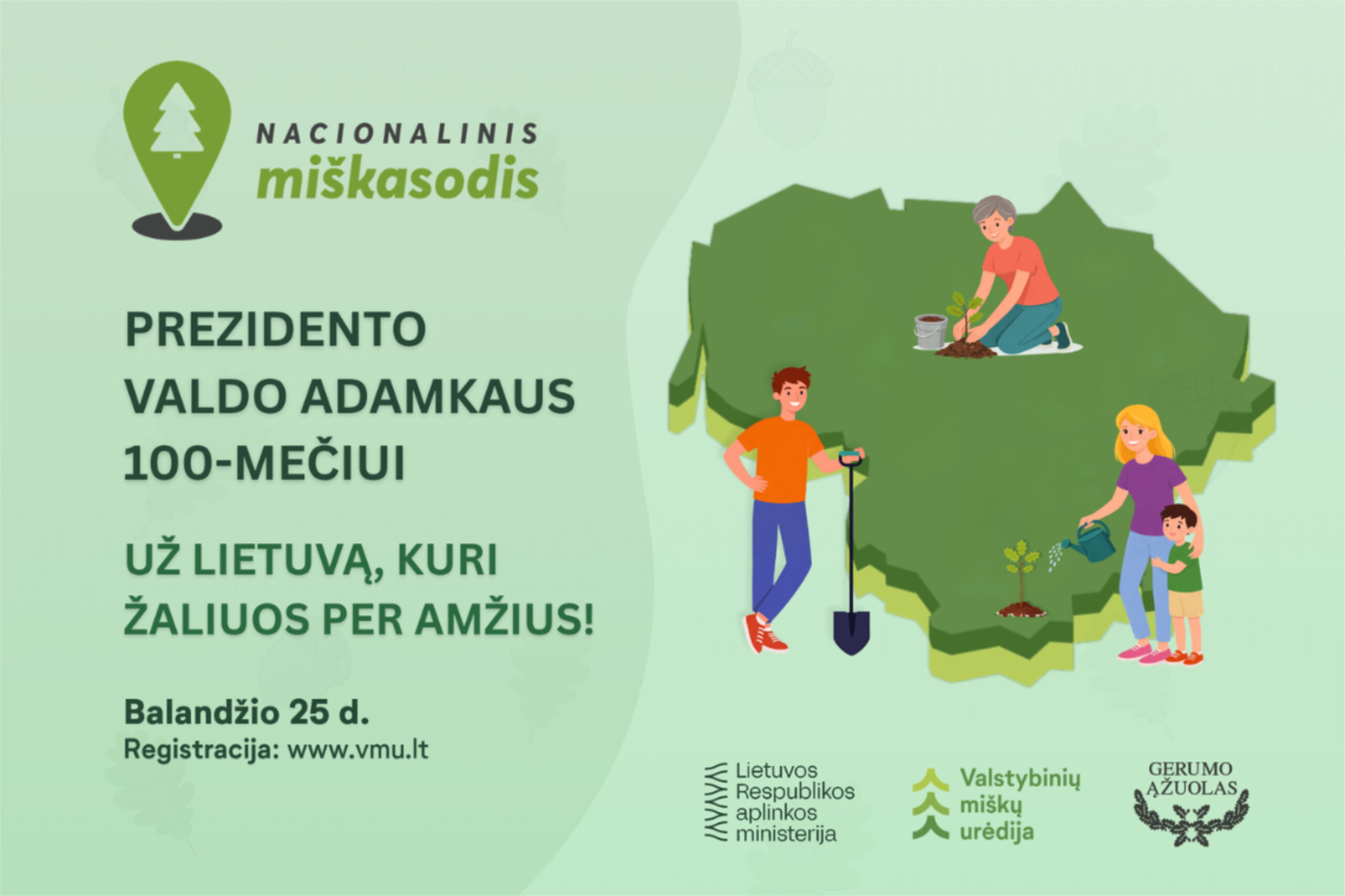 Afisz: „Tysiące dębów na 100-lecie Valdasa Adamkusa”.