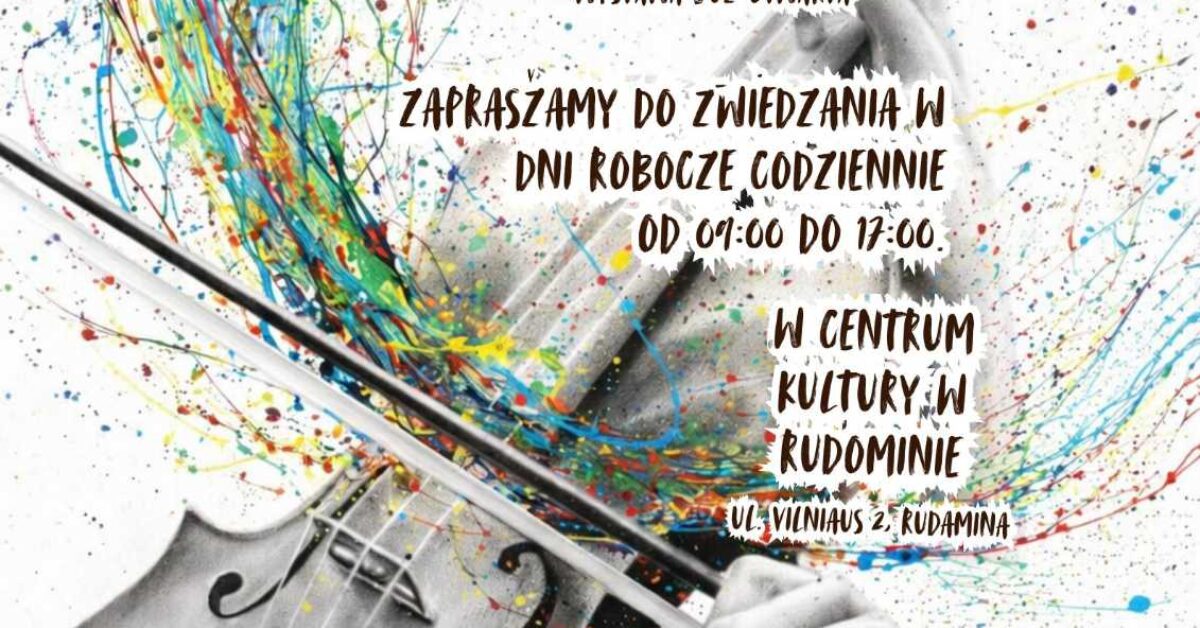 Zakończenie wystawy uwieńczy koncert „Wiosna brzmi kolorami i skrzypcami”