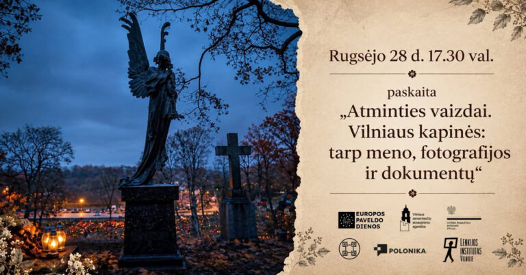 Afisz wykładu dr. Bartłomieja Gutowskiego „Obrazy pamięci. Cmentarze Wilna między sztuką, fotografią i dokumentacją”.