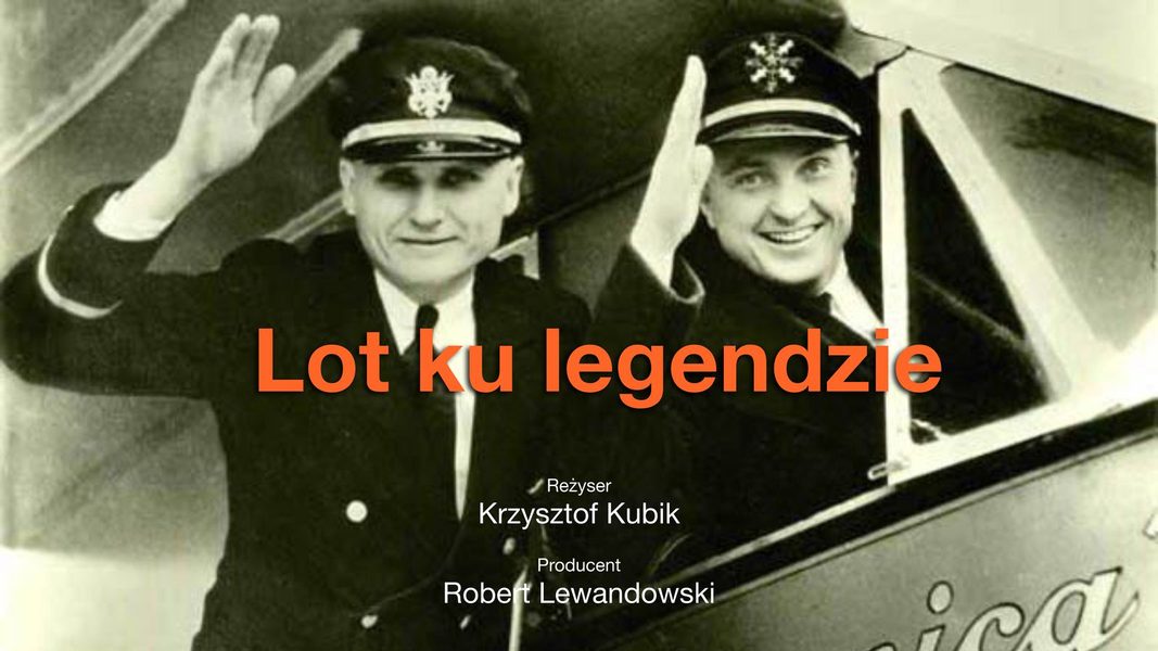 „Lot ku legendzie” | Fot. z czołówki filmu